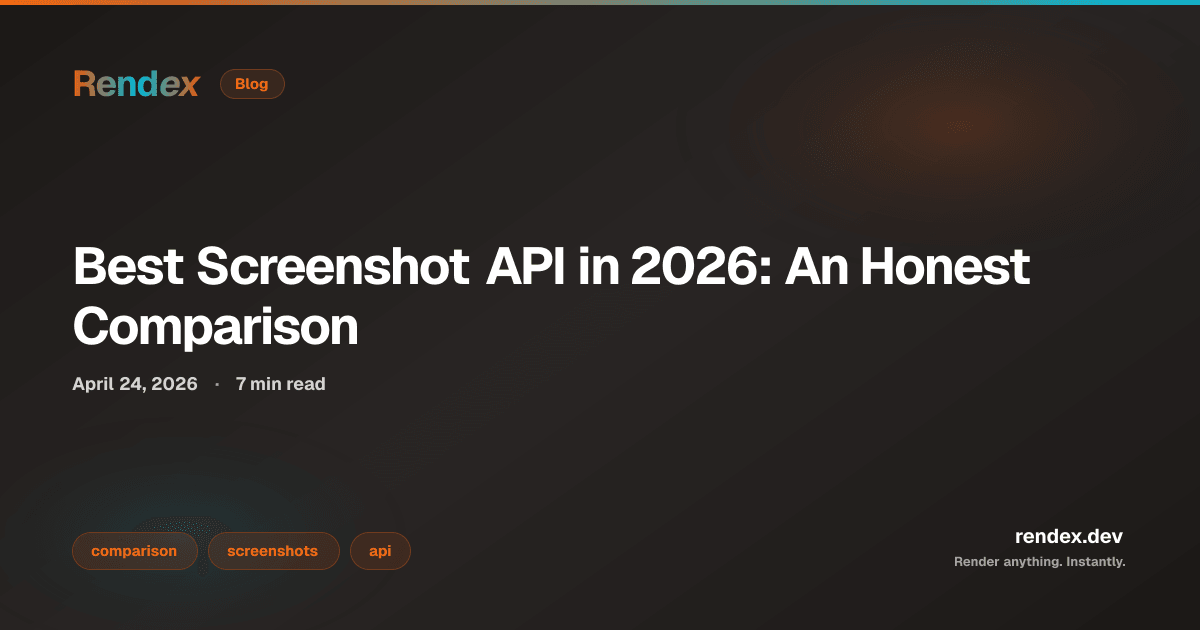Comparison table showing best screenshot API 2026 options: Rendex vs ScreenshotOne vs Urlbox on pricing, MCP support, and features