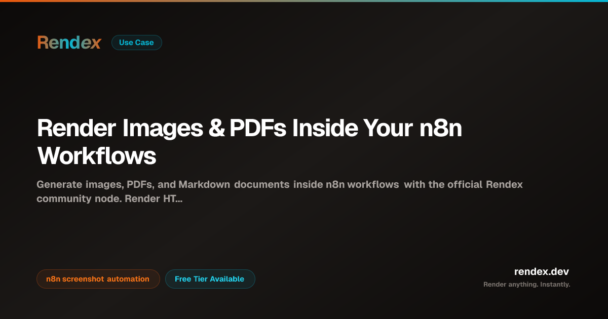 Rendex for n8n — Render Images & PDFs Inside Your Workflows | Rendex